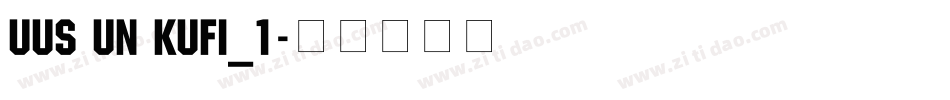 UUS UN KUFI_1字体转换